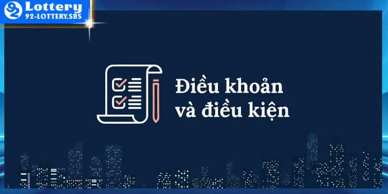 Vai trò của điều khoản trong cá cược tại 92lottery